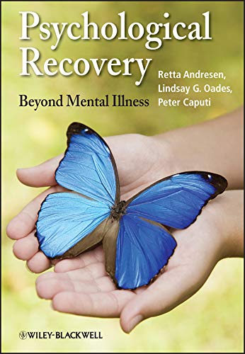 Psychological Recovery: Beyond Mental Illness von Wiley-Blackwell